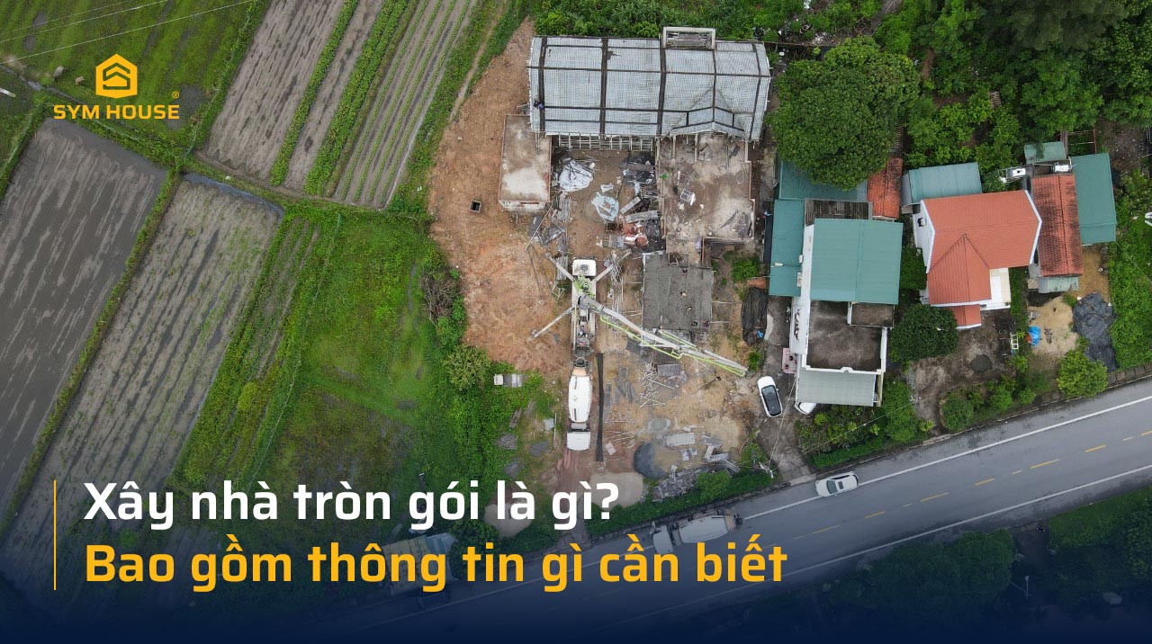 Thông tin cần biết về xây nhà trọn gói